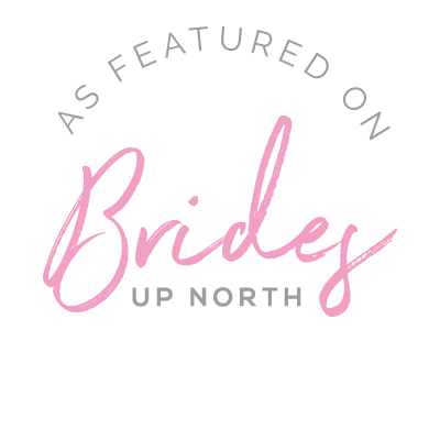 As featured in Brides Up North